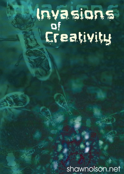 invasions of creativity